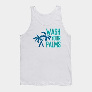 Wash Your Palms - Summer Chilling - Beach Vibes Tank Top